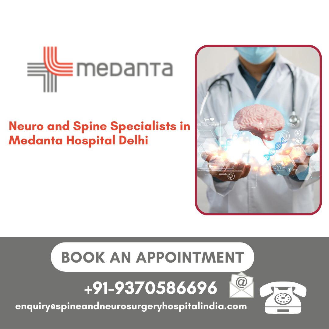 Best Spine Doctor in Medanta Delhi